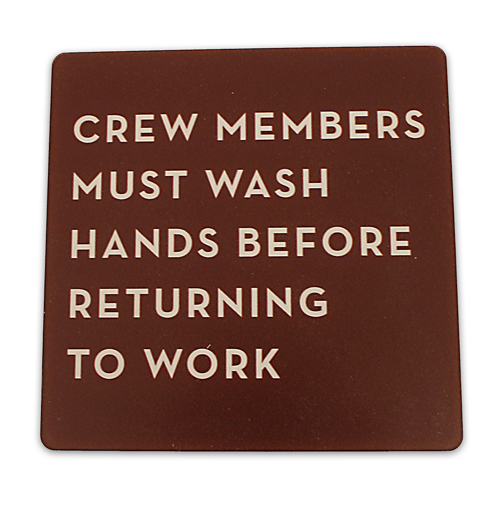 Crew Must Wash Hands Sign